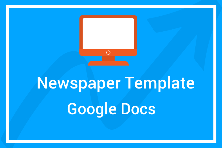 free newspaper creator template for google docs